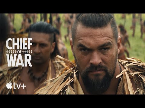Chief of War — Official Trailer | Apple TV
