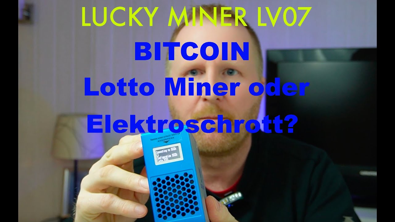 Lucky Miner LV07 Bitcoin Lotterie: Solo Mining oder Elektroschrott? ⚒️
