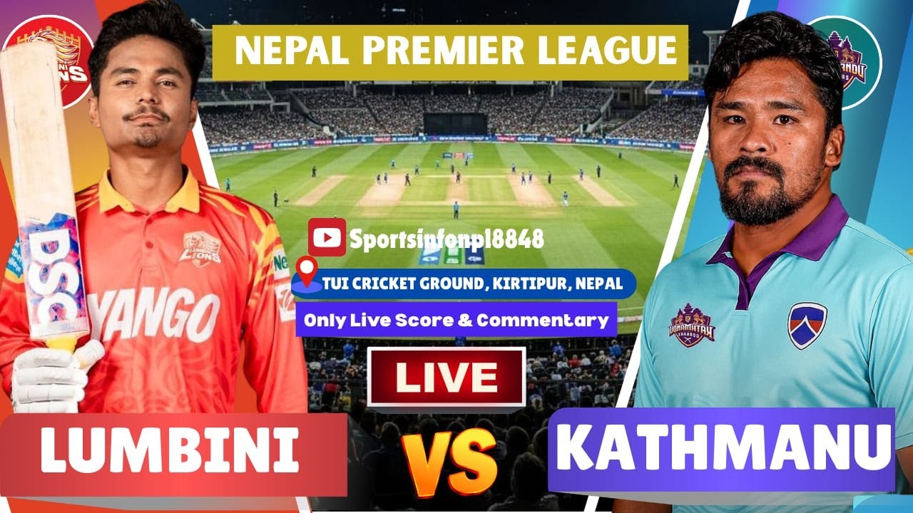 Lumbini Lions vs Kathmandu Gorkhas - Live Score & Commentary