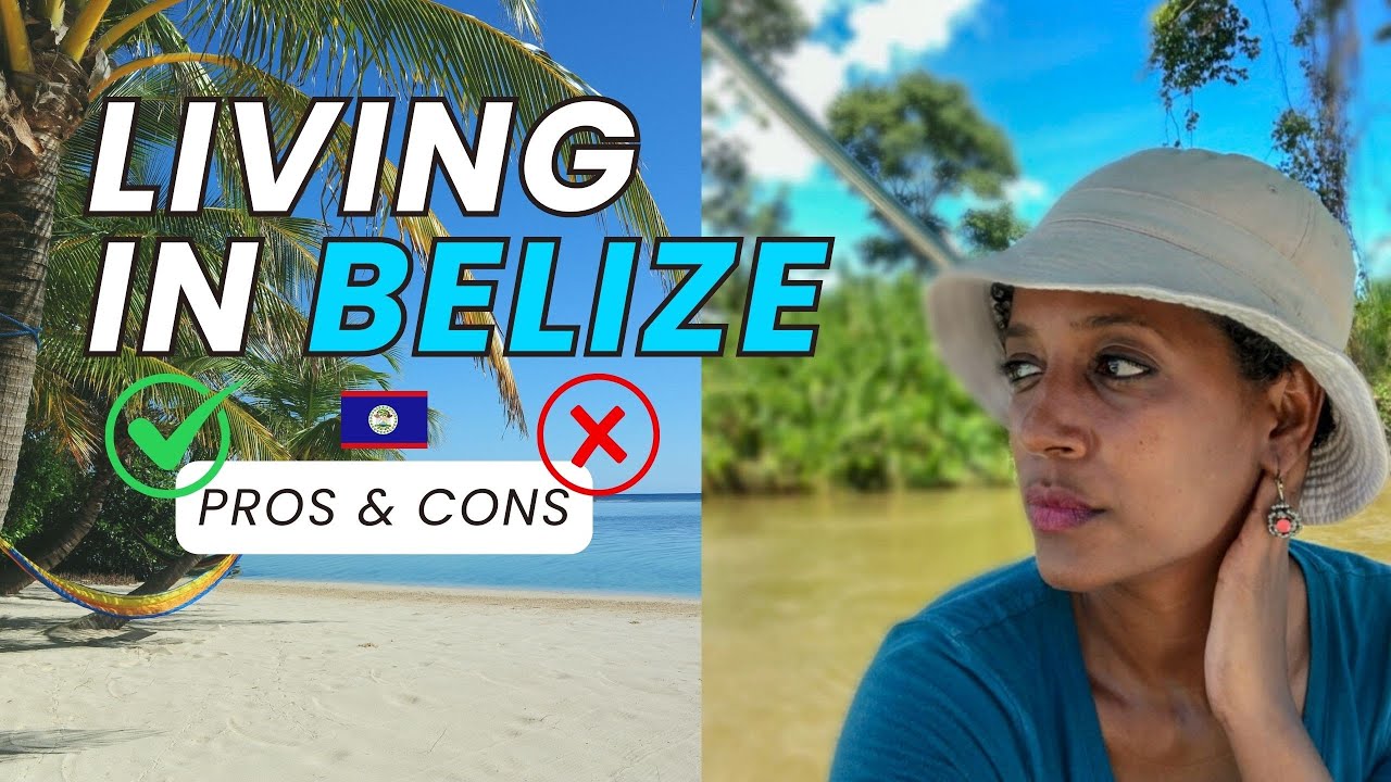 Living in Belize 🇧🇿: My Honest Experience – Pros & Cons Revealed