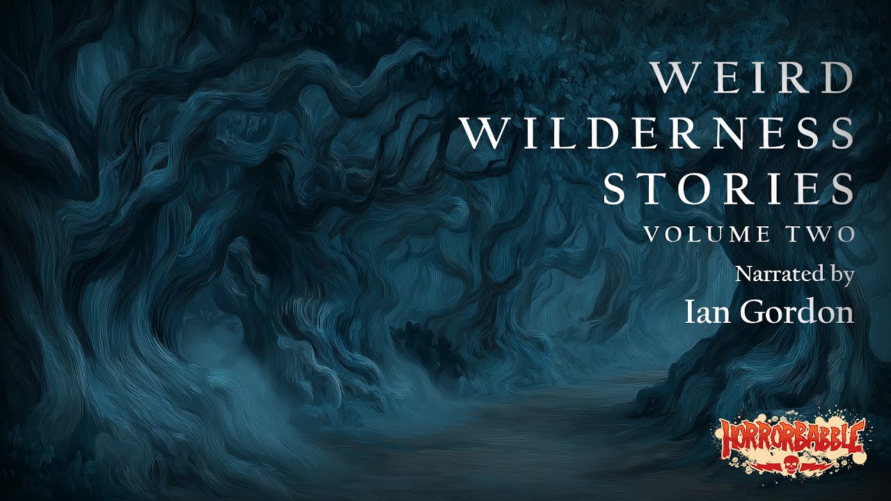 Strange Wilderness Tales: Volume 2 🌲