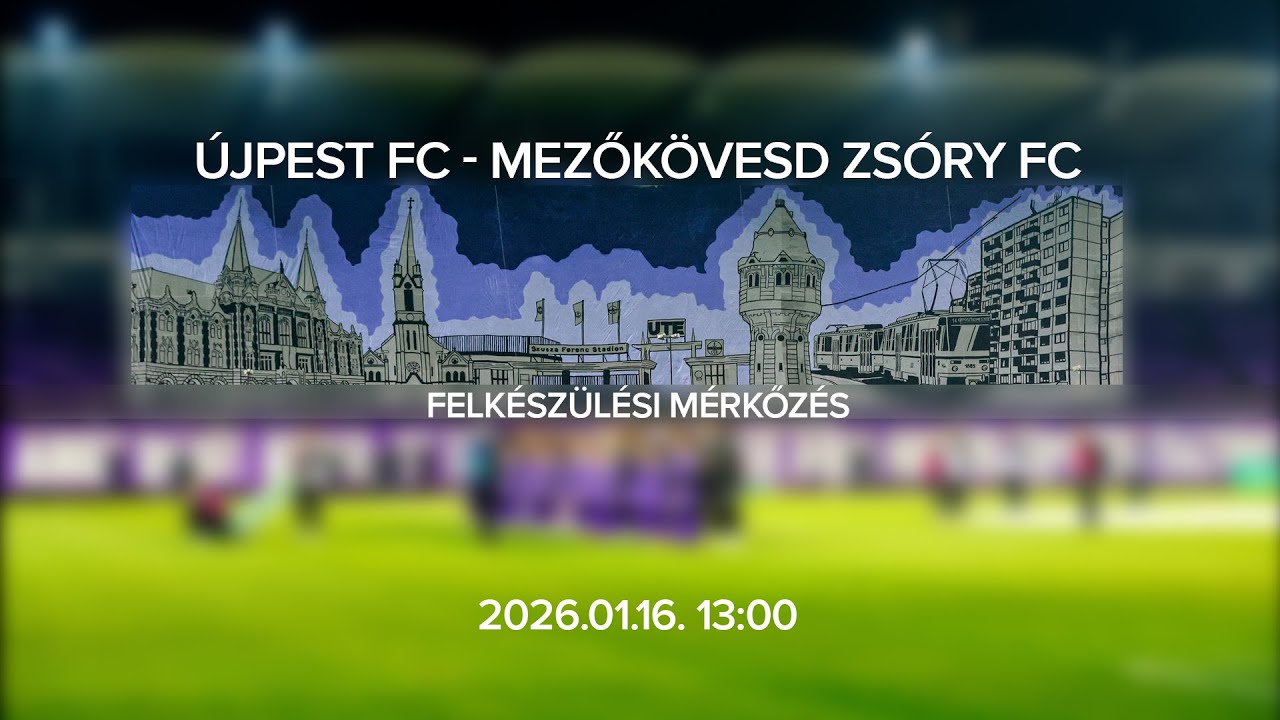 Újpest FC vs Mezőkövesd Felkészülési mérkőzés