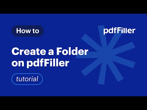How to Create a Folder on pdfFiller