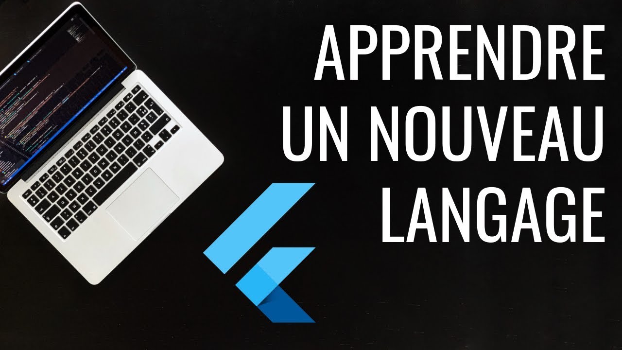 Comment apprendre Flutter facilement 🚀