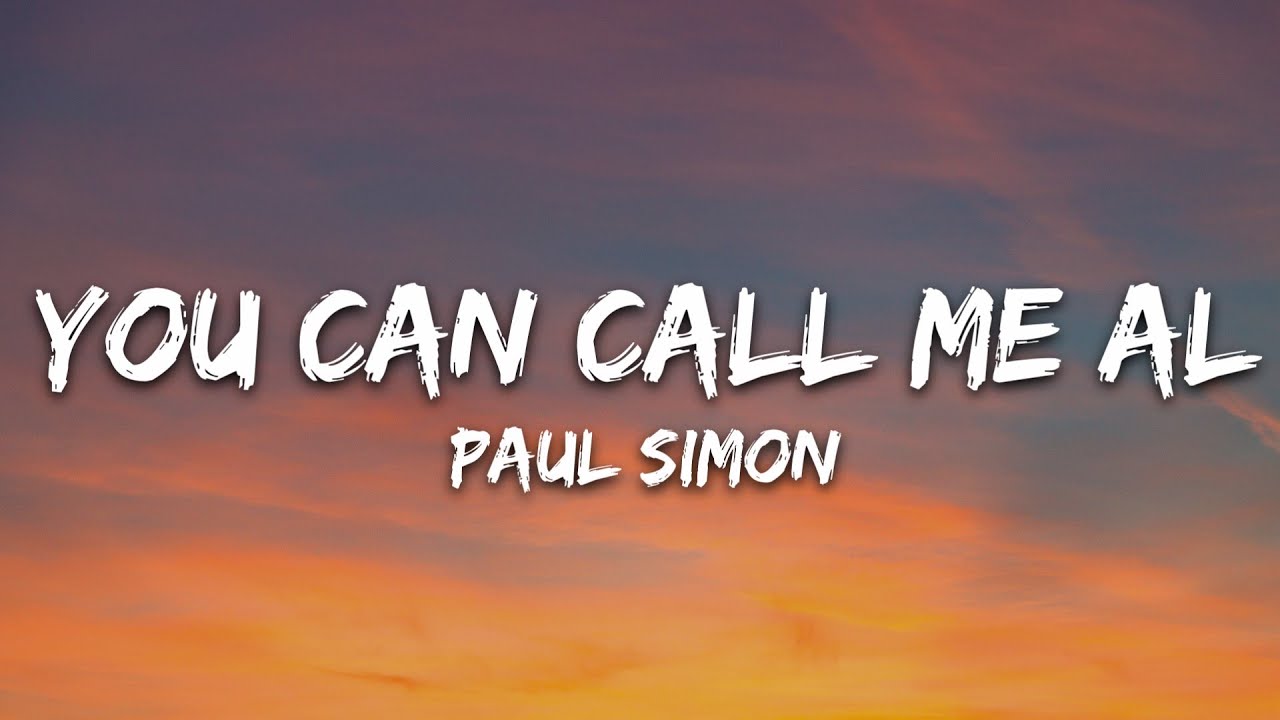 Paul Simon - You Can Call Me Al Lyrics 🎶