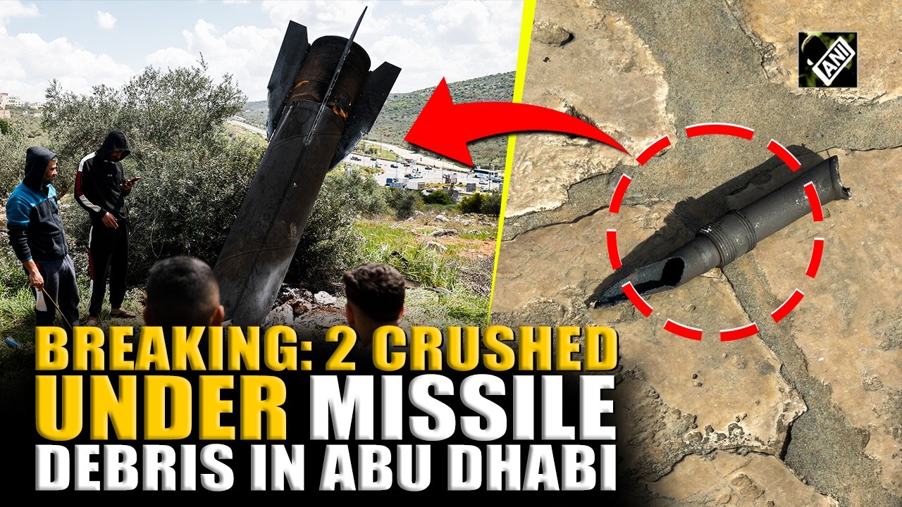 BREAKING: 2 killed, 3 injured after bring crushed by ballistic missile debris in Abu Dhabi| Iran War