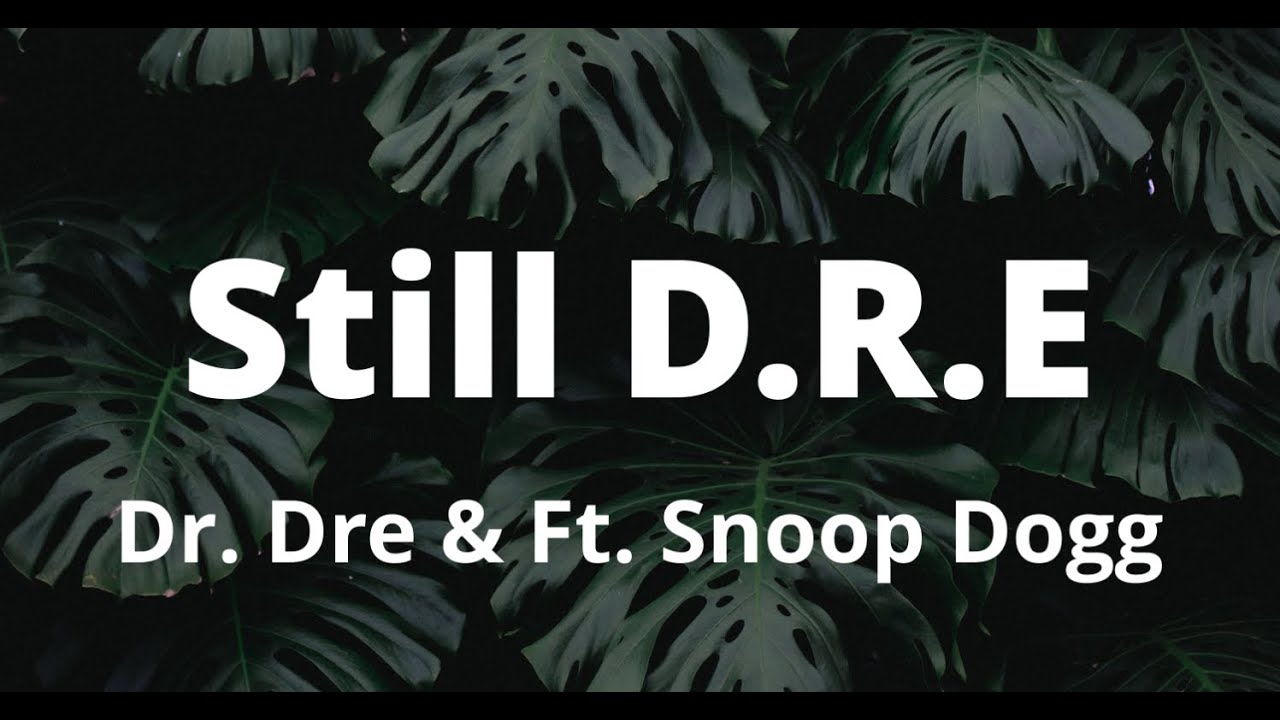 Dr. Dre & Snoop Dogg - Still D.R.E. (Clean Lyrics) 🎶 Official Music Video