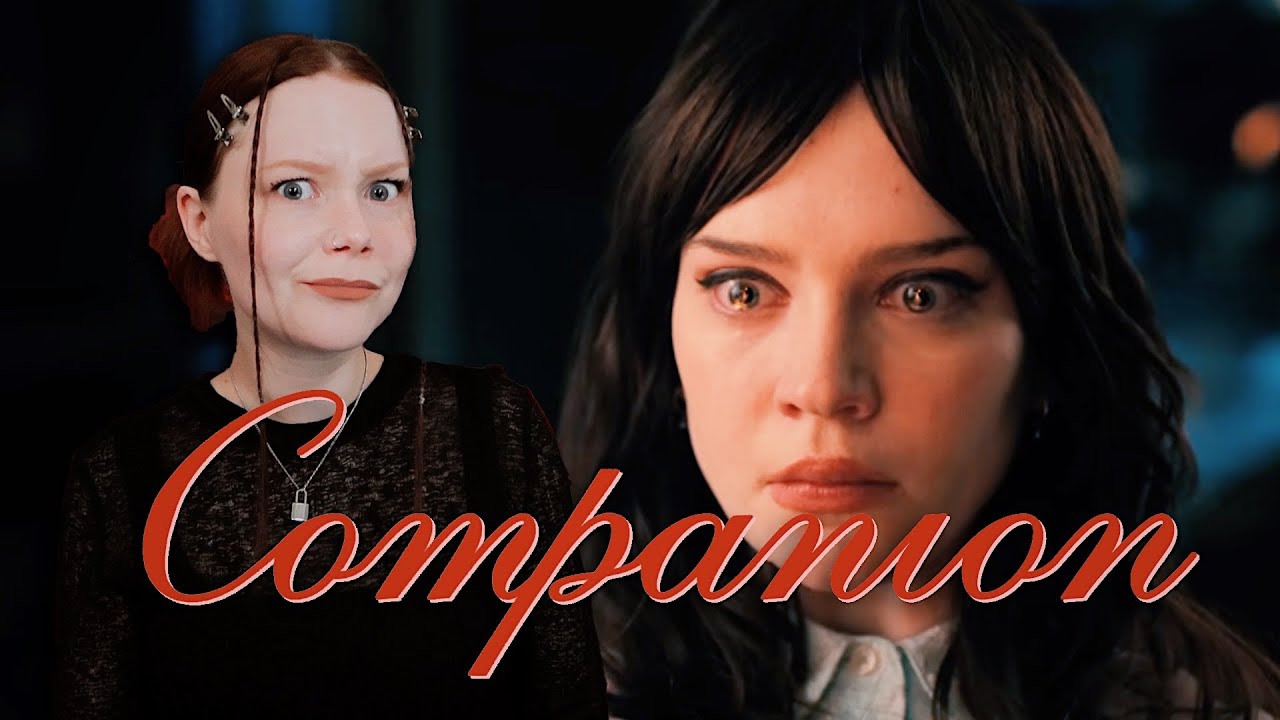Companion (2025) Review & RANT 🎬