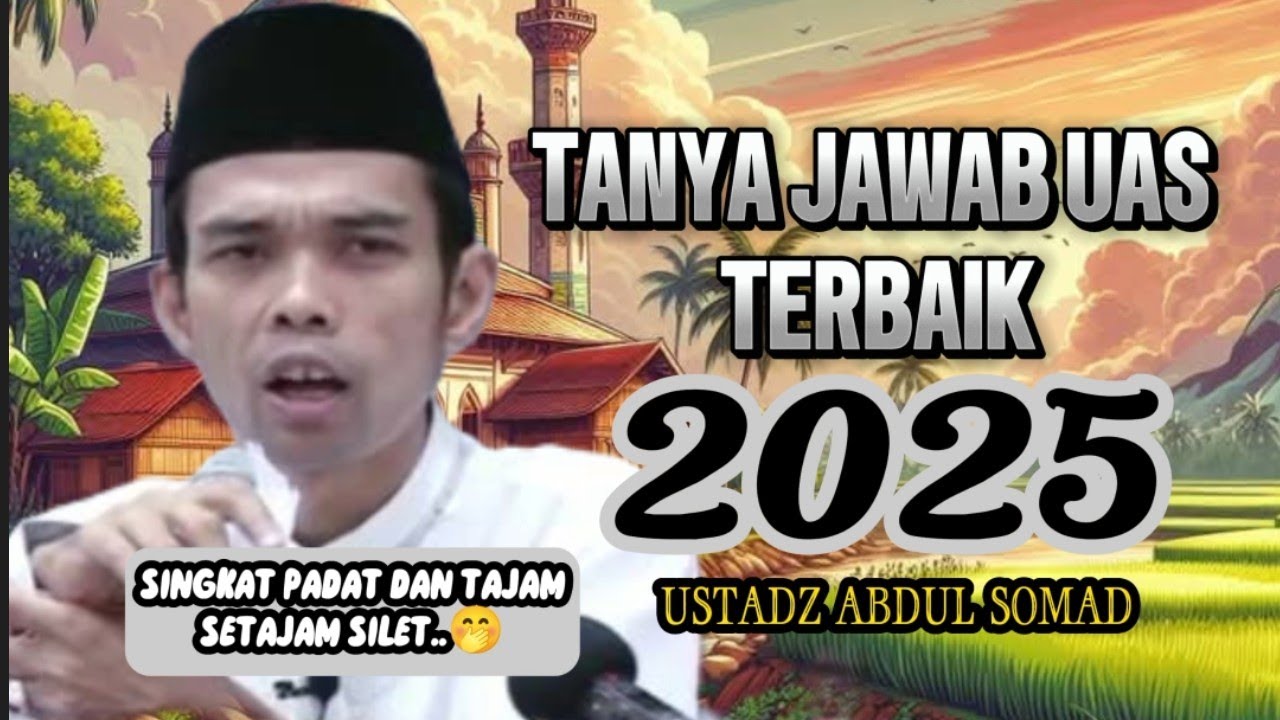 Ceramah Lucu UAS 2025 & Tanya Jawab Terbaik 🎉