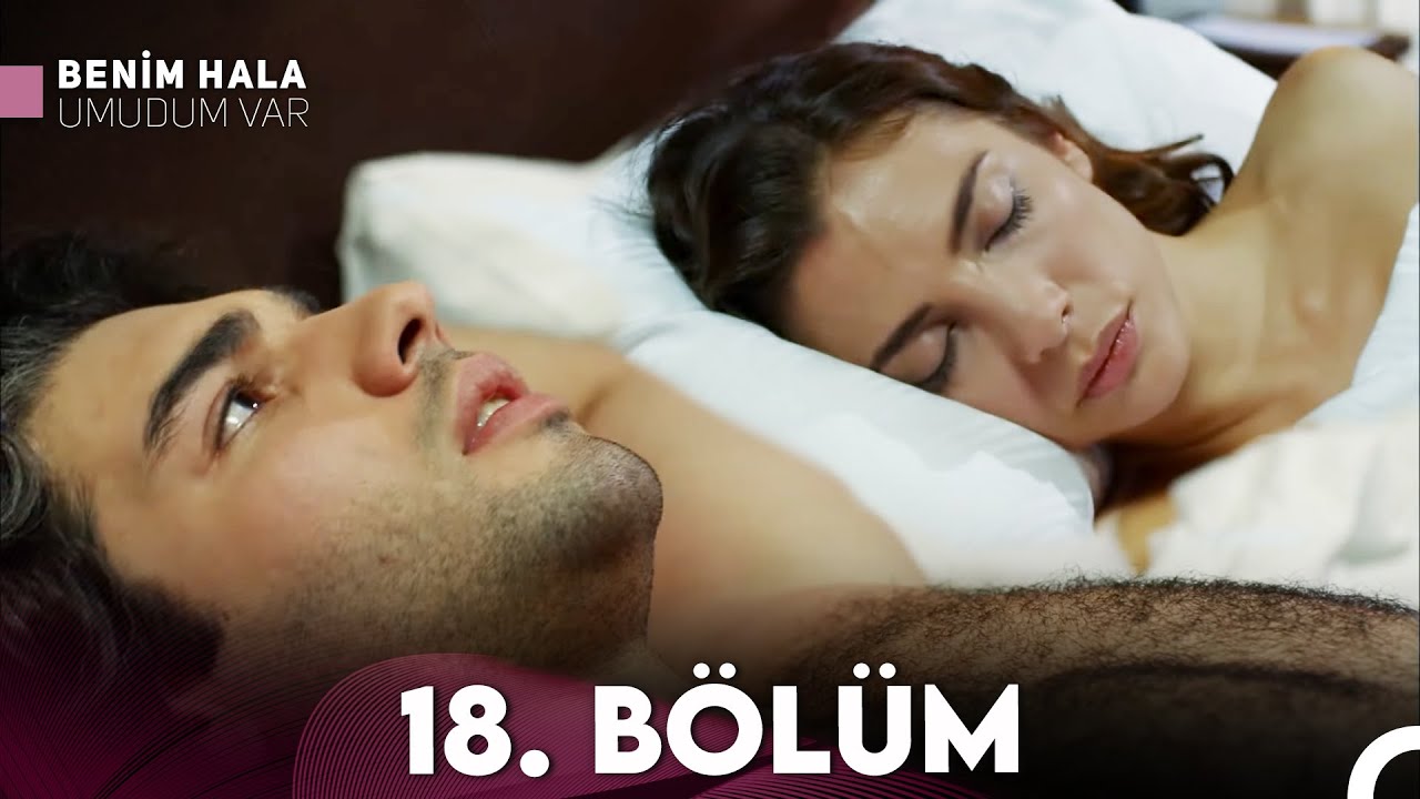 Benim Hala Umudum Var 18. Bölüm (Full HD) – İstanbul'un Sıradışı Hikayesi 🎬