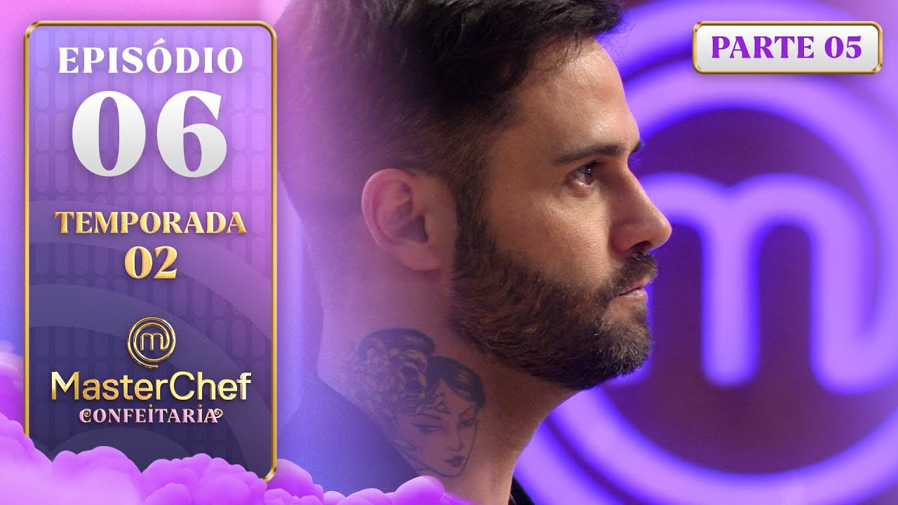 MasterChef Confeitaria Ep. 06 - Memórias Afetivas e Texturas de Caramelo 🍬 (14/10/25)