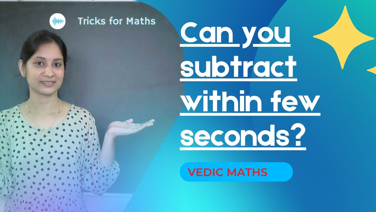 Master Vedic Maths Subtraction: Easy Tricks for 3-Digit Numbers ✨