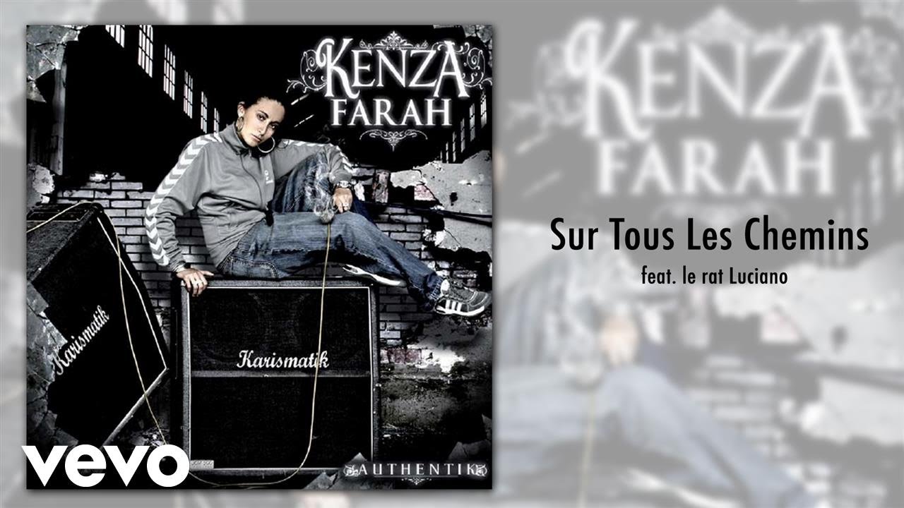 Kenza Farah feat. Le Rat Luciano - Sur Tous Les Chemins | Écoutez le Remix 'Fais le Job' 🎶