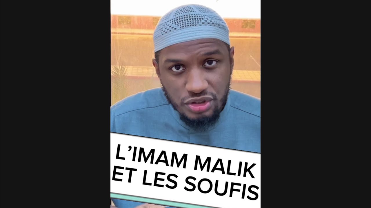 L’IMAM MALIK ET LES SOUFIS