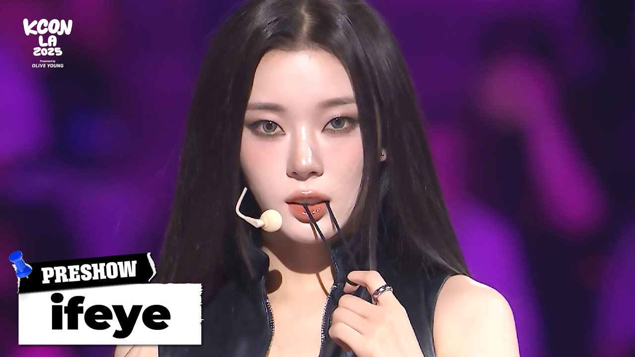 PRESHOW | ifeye at KCON LA 2025 โจ