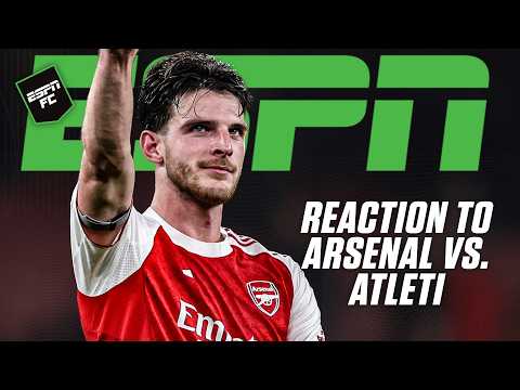 FULL REACTION: Arsenal DOMINATE Atletico Madrid in Champions League match 👀 | ESPN FC