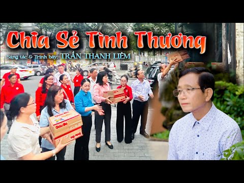 Chia Sẻ Tình Thương | Sáng Tác & Trình Bày Trần Thanh Liêm (ba bé Ngọc Ngân) ❤️ Ngọc Ngân Official