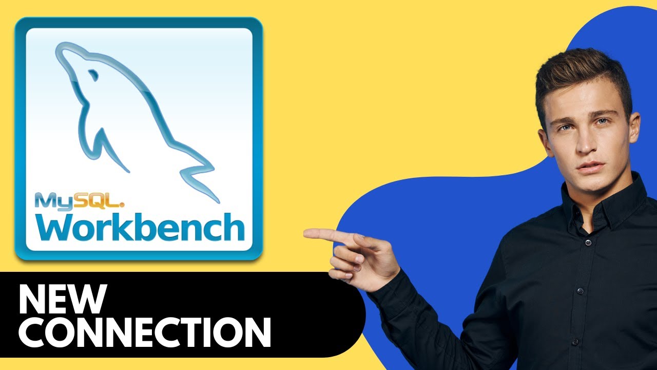 How to Create a New Database Connection in MySQL Workbench (2024)