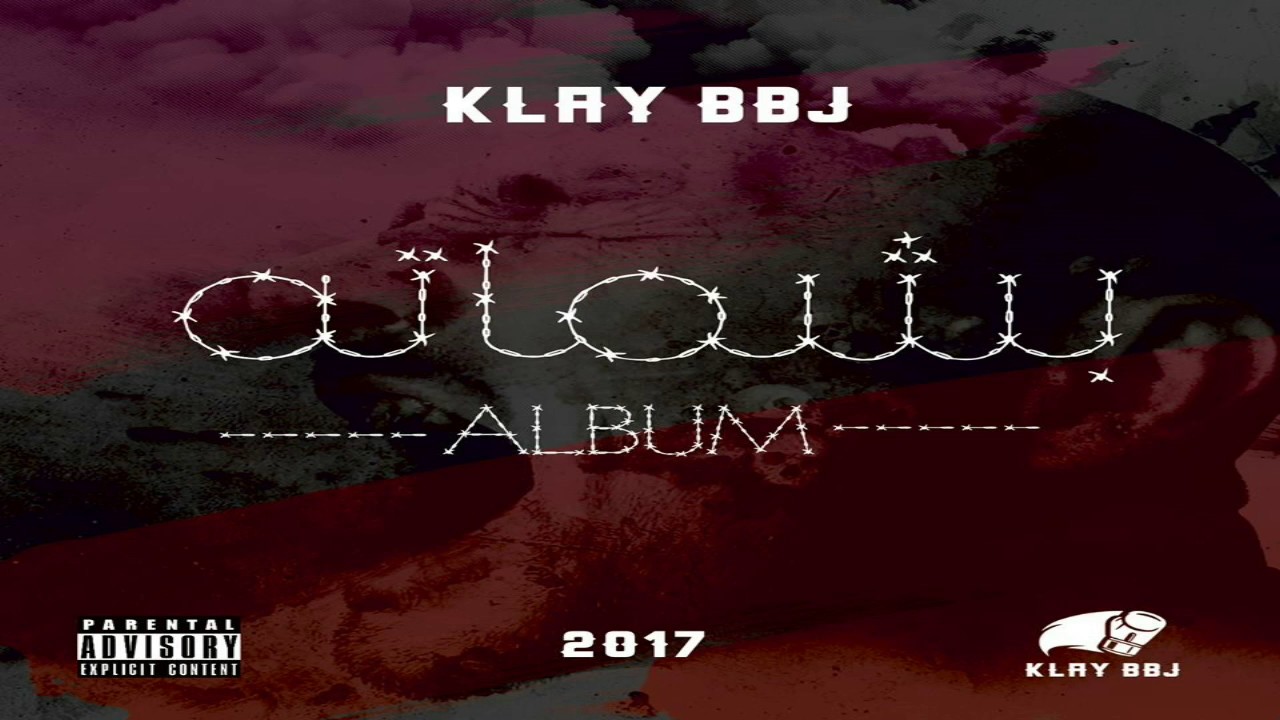 🔥 New Klay BBJ 2017 - The Ultimate Track ✪ A9wa Menek
