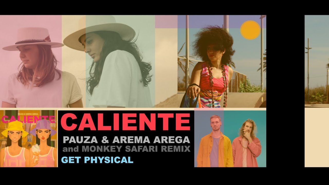 Caliente EP by Pauza & Arema Arega | Get Physical 🎶