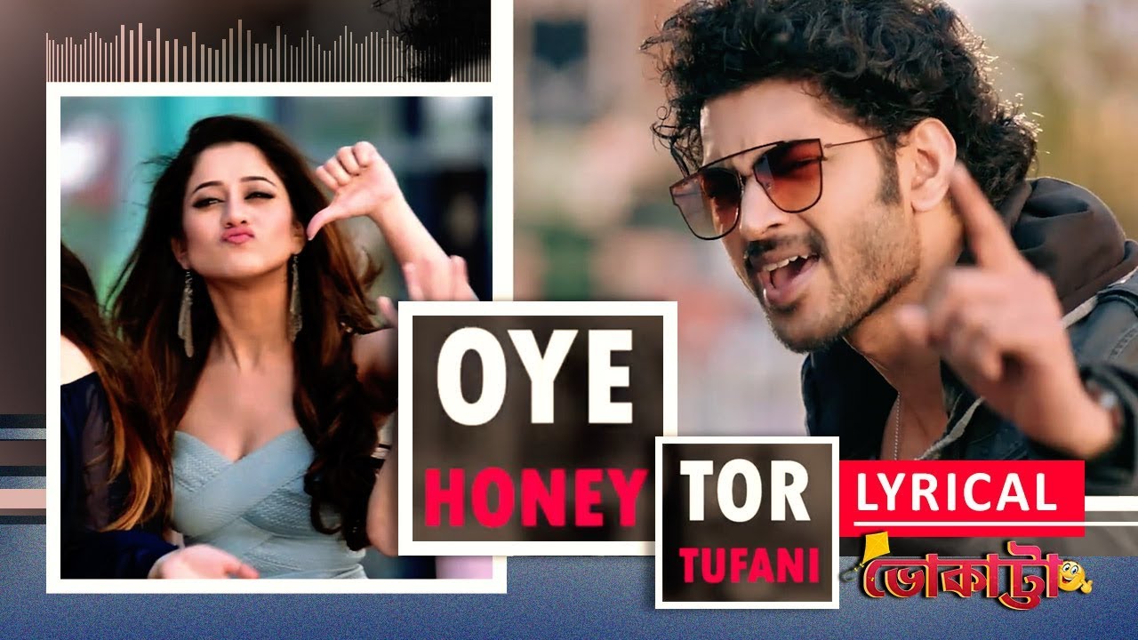 Honey Tor Toofani - Lyrical Video from Bhokatta