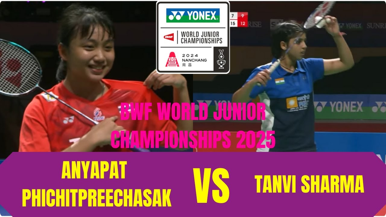 Anyapat Phichitpreechasak vs Tanvi Sharma | BWF Junior Final 🇹🇭🇮🇳