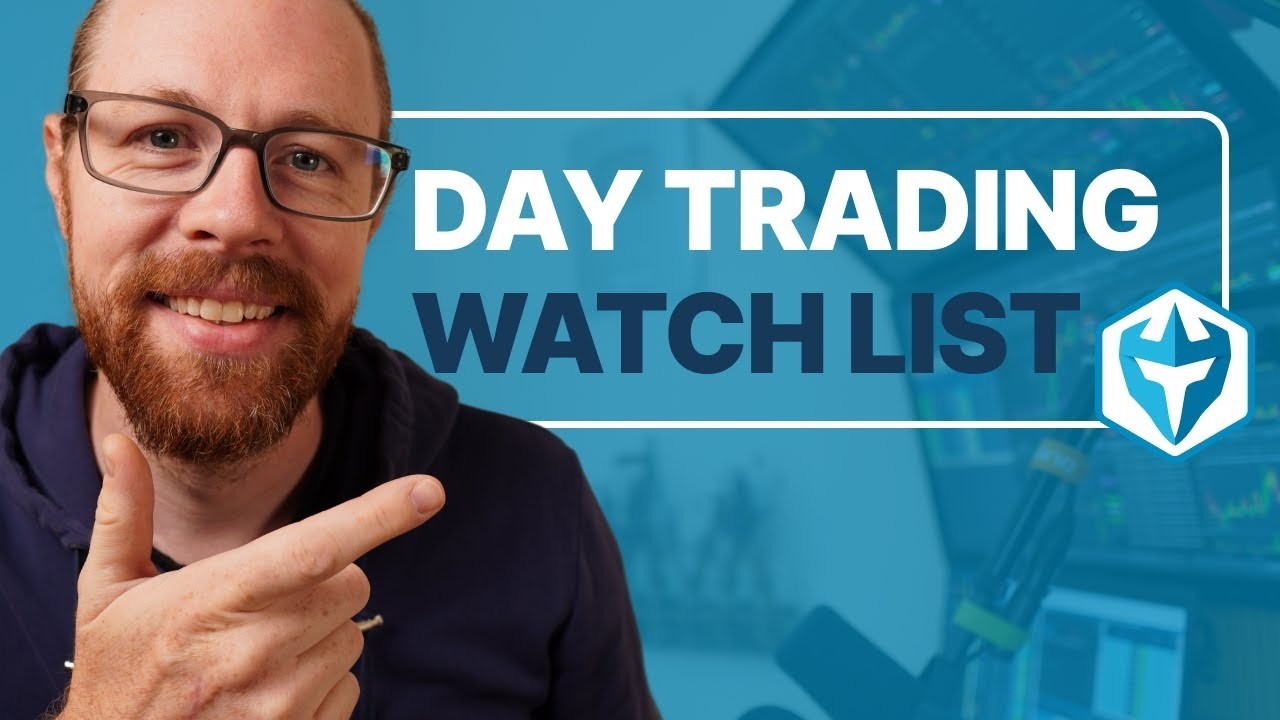 Day Trading Watch List for MONDAY Feb 23rd