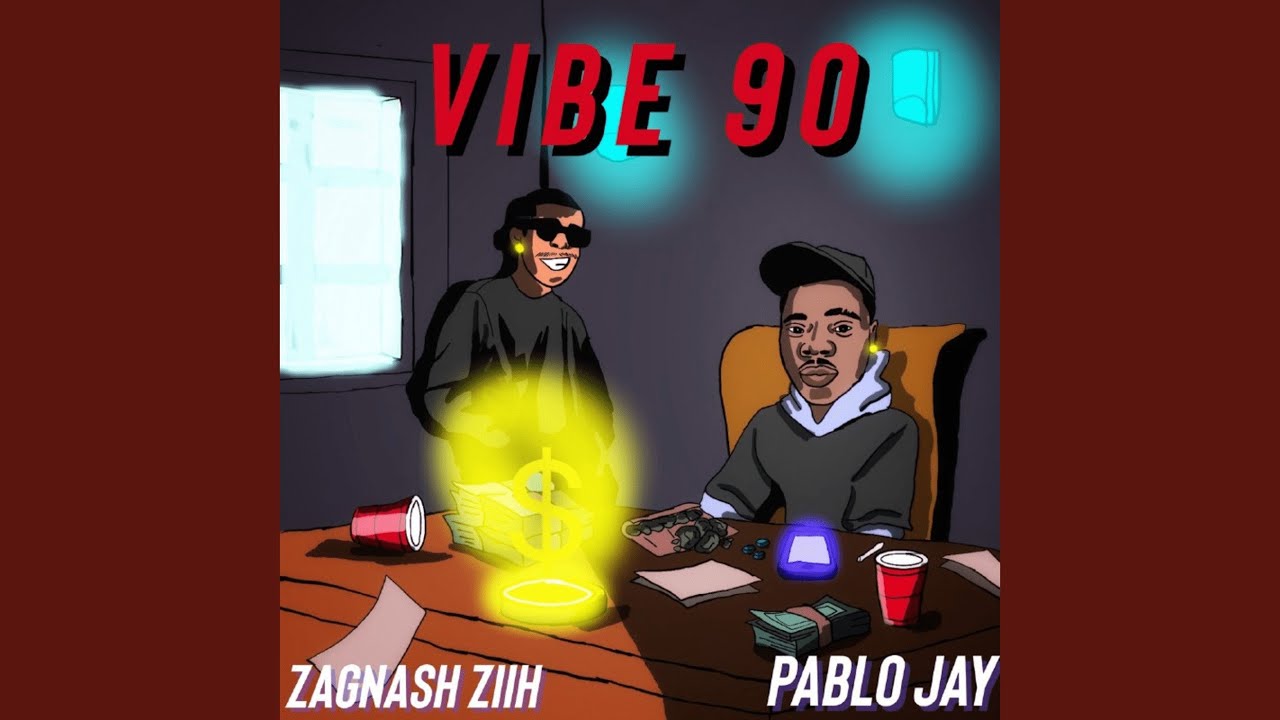 Vibe 90 by Zagnash Ziih & Pablo Jay 🎶