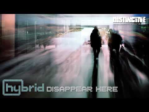 Hybrid - Disappear Here