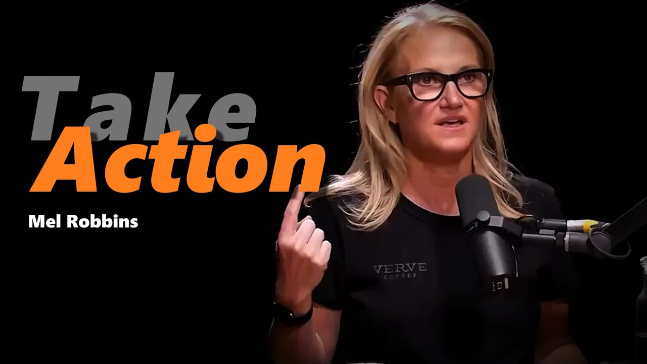 Take Action with Mel Robbins 💪