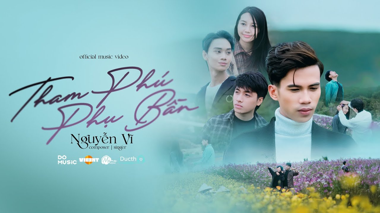 Tham Phú Phụ Bần - Nguyễn Vĩ | Official Music Video
