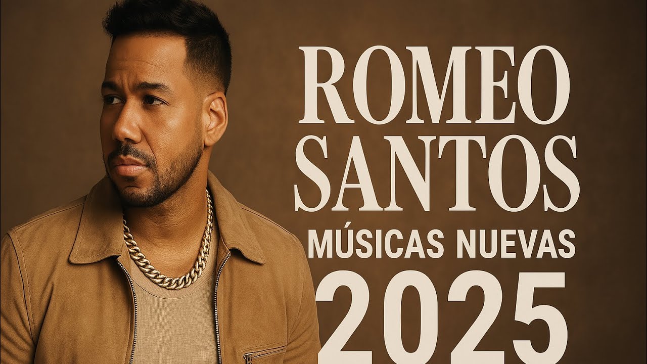 Romeo Santos - Nuevas Canciones Bachata 2025