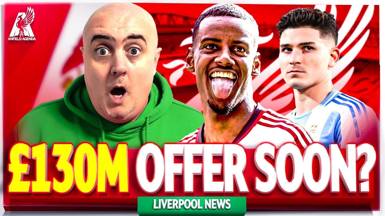 Liverpool Transfer News: Isak Deal & Alvarez Hope 🔴