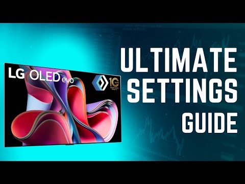 LG G3/C3/G4/C4/C5/G5 OLEDs Optimized Settings for SDR/HDR/DV for Movies & Gaming - 1 Hour FULL SETUP