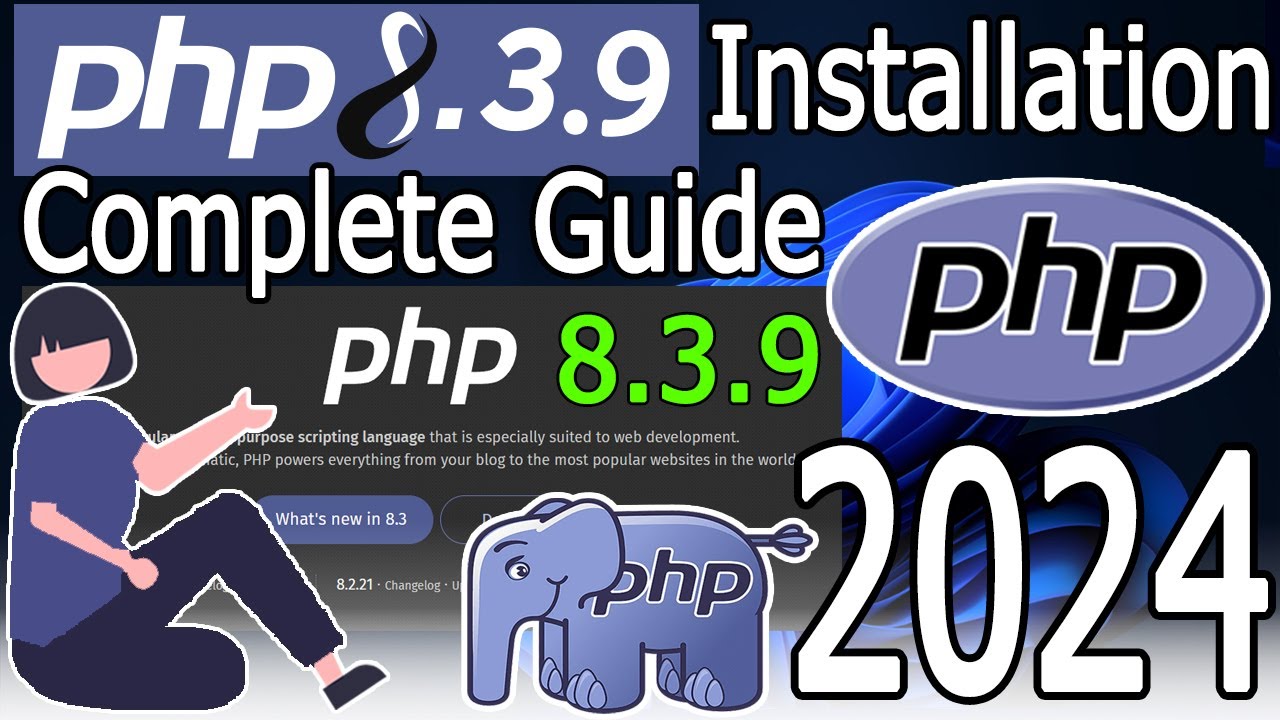 Install PHP 8.3.9 on Windows 10/11 (2024 Guide)