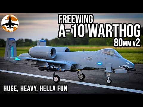 Huge & Heavy, but Flies Light - Freewing A-10 80mm v2 Review