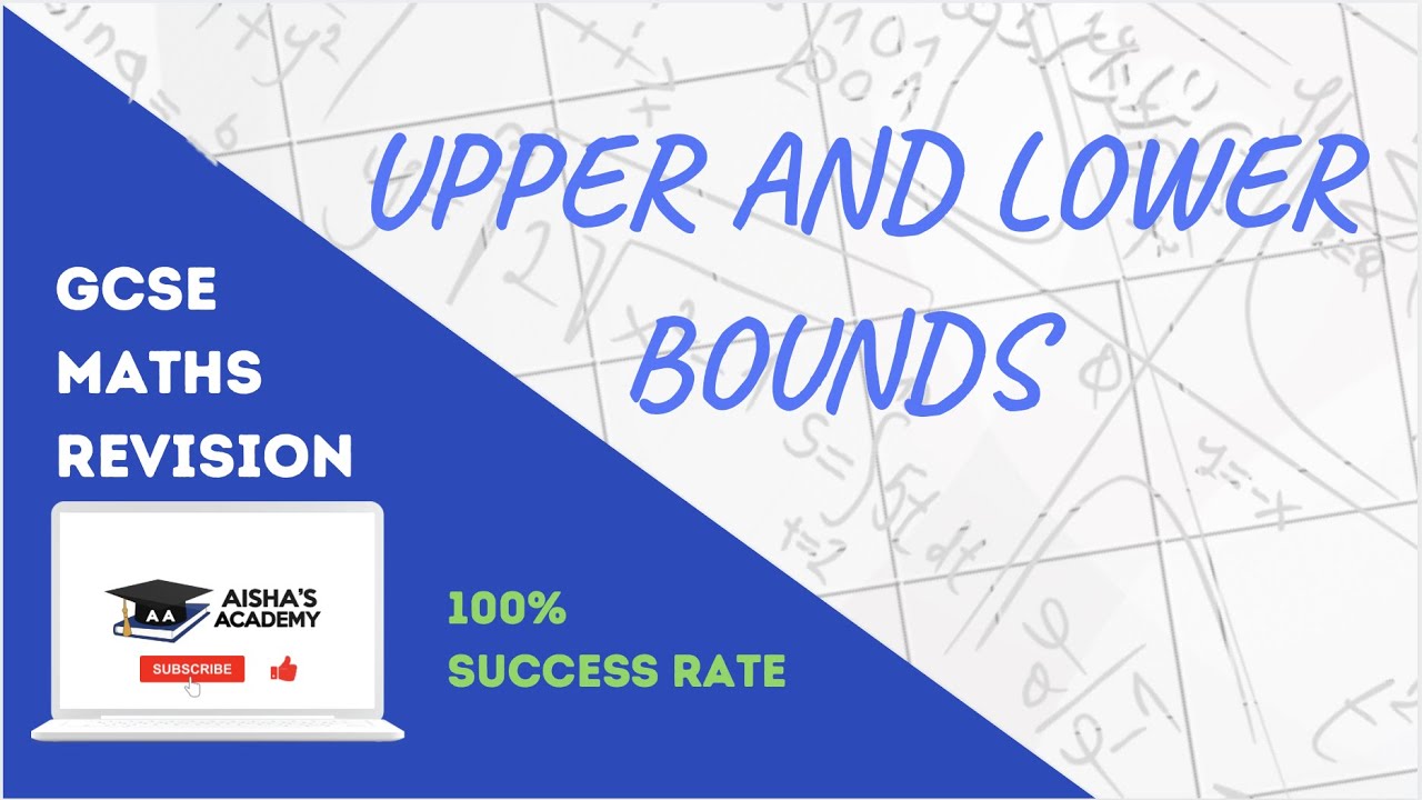 Understanding Upper and Lower Bounds | GCSE Maths 9-1
