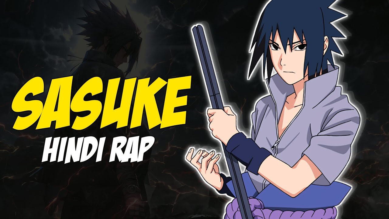 Sasuke Hindi Rap - Aankhe | Naruto Anime Music Video 🎵