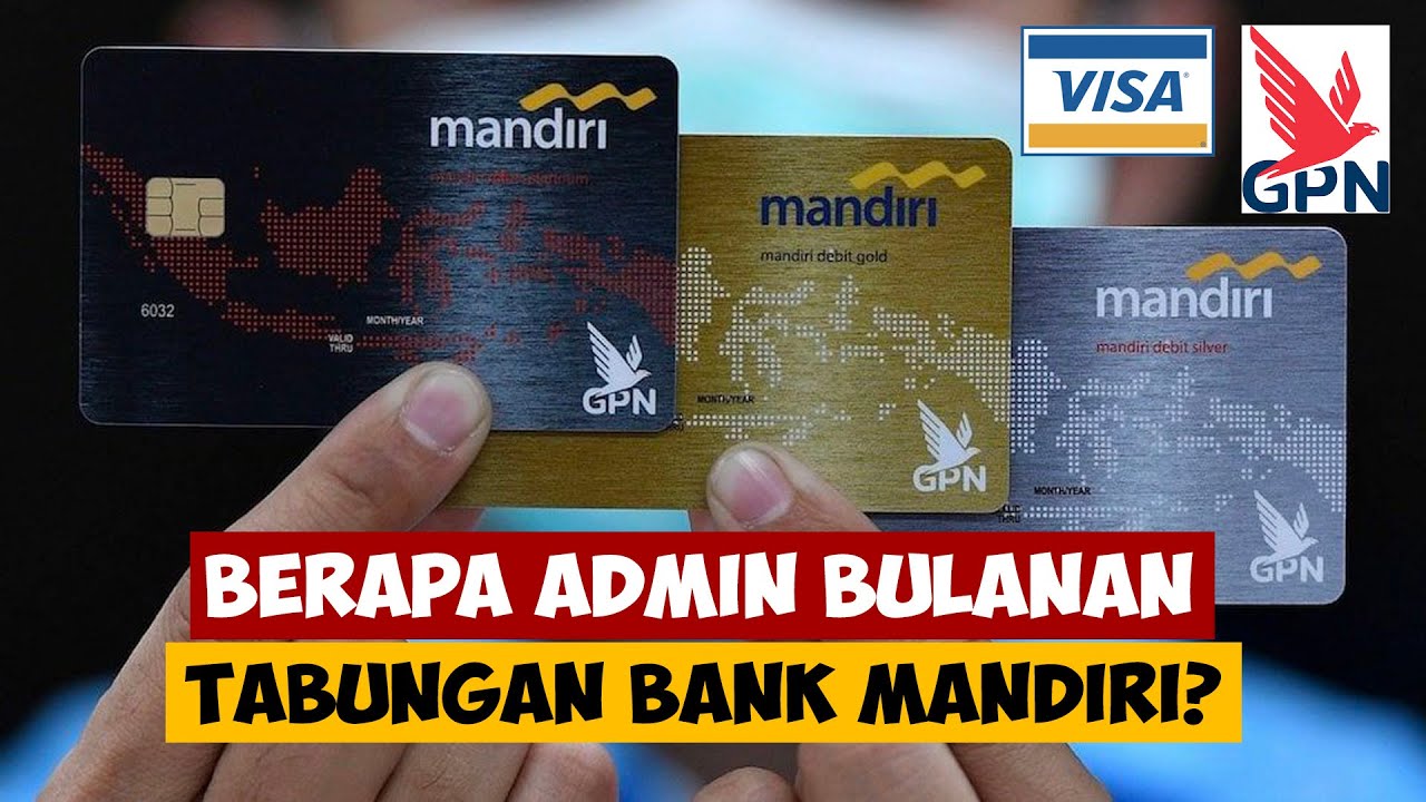 Biaya Admin Tabungan Bank Mandiri & Kartu ATM 💳