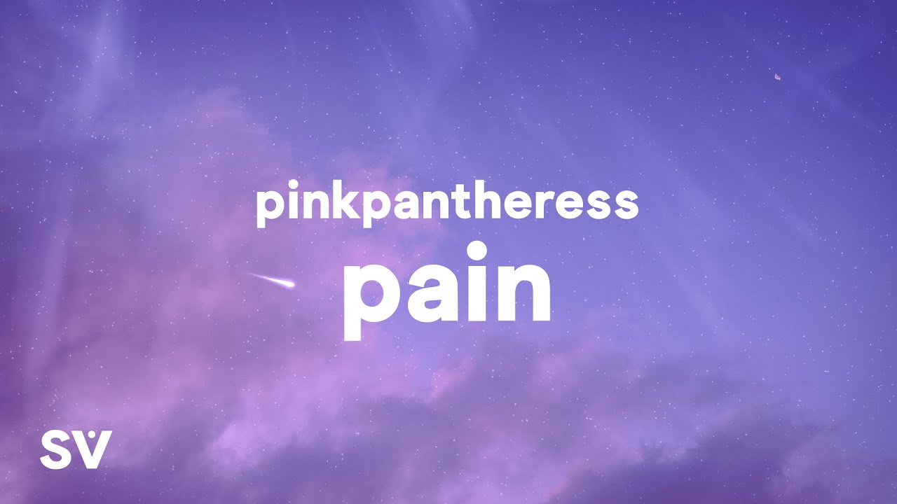 PinkPantheress - Pain (Lyrics) 🎶