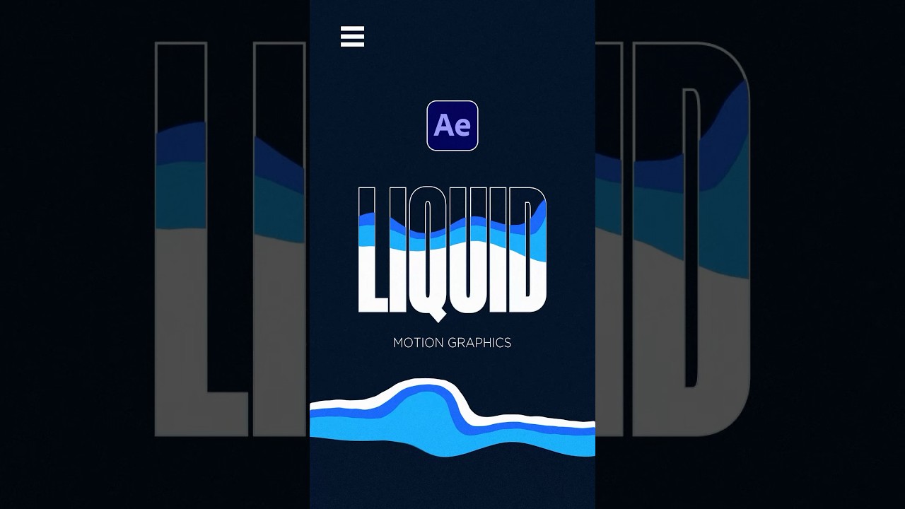 Create Liquid Motion Graphics in After Effects 💧