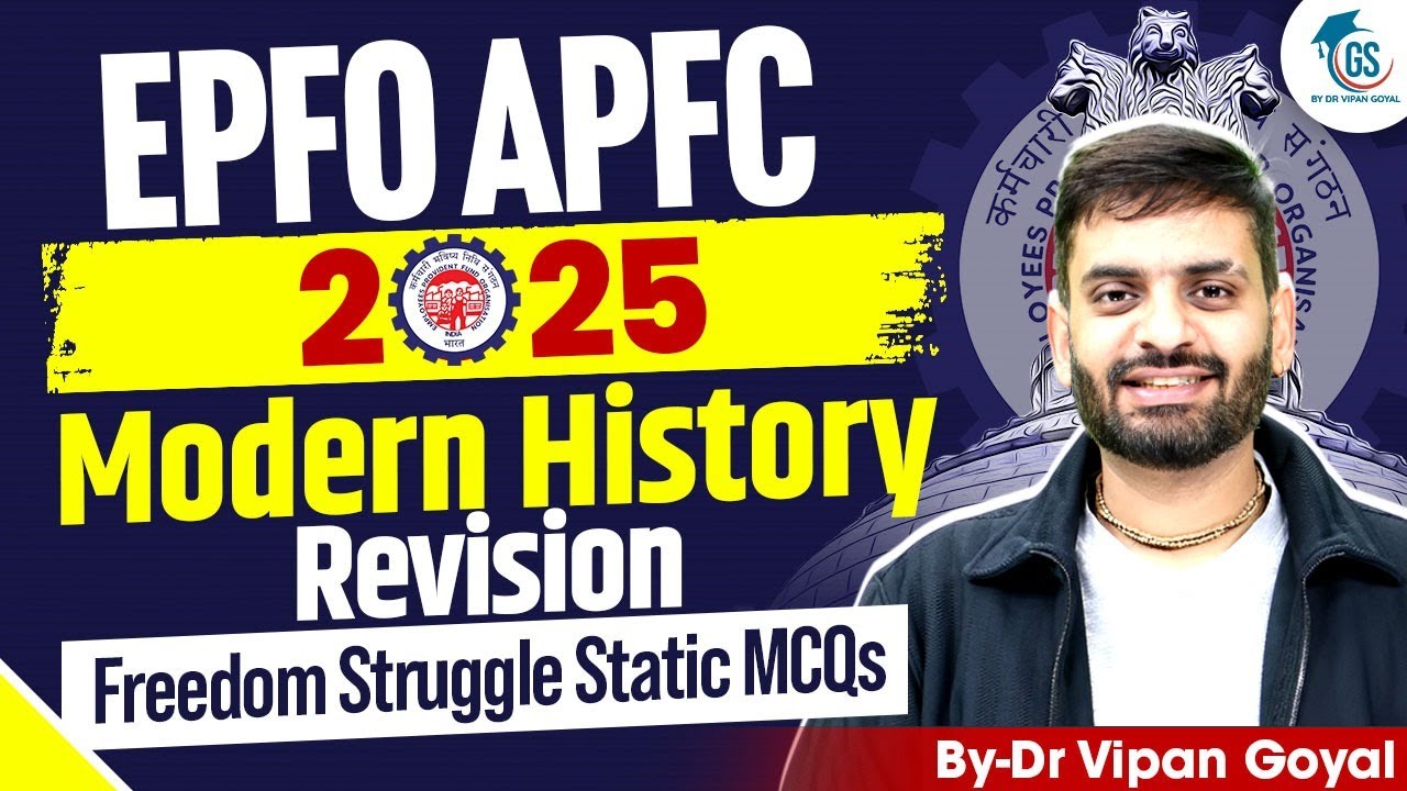 EPFO APFC 2025 Modern History Revision | Indian Freedom Struggle MCQs by Dr. Vipan Goyal 📚