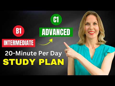 How to Progress from Intermediate to Advanced English in 20 Minutes a Day