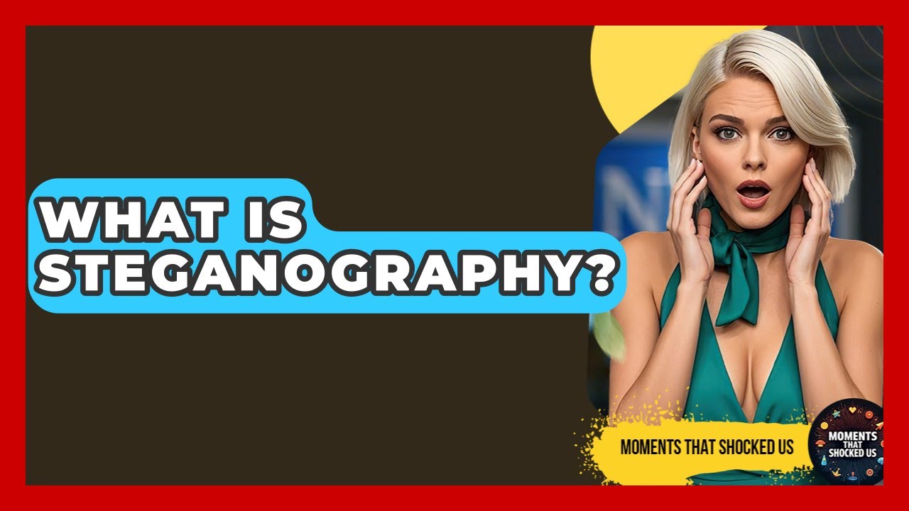 Unlocking Secrets: What Is Steganography? 🔍 Discover How Hidden Messages Are Concealed