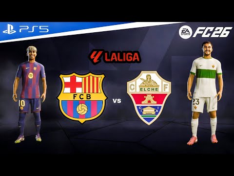 FC 26 - Barcelone vs Elche | La liga 25/26 Match complet | PS5™[4k60]