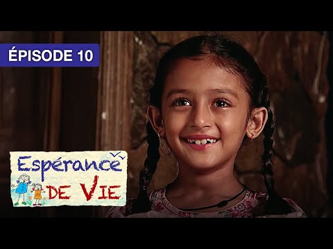 Espérance de Vie – Épisode 10 – Deux sœurs face au destin – Série indienne doublée en français