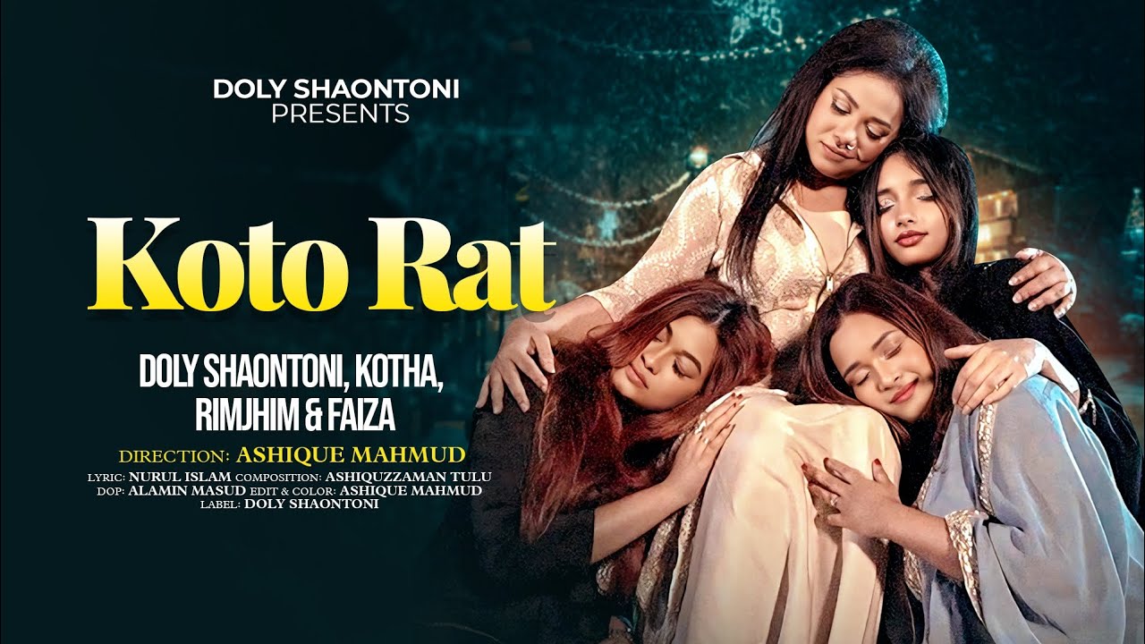 KOTO RAAT | Doly Shaontoni & Friends 🎶