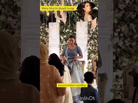Ayeza khan's brother's wedding glimpse #ytshorts #feedshorts #shortfeed