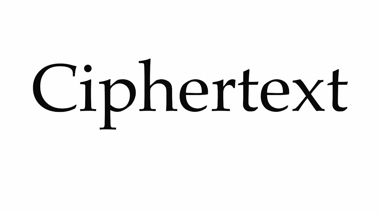 Pronunciation Guide for Ciphertext