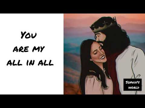 You Are My All in All - Sophix's Worship Video β¨
